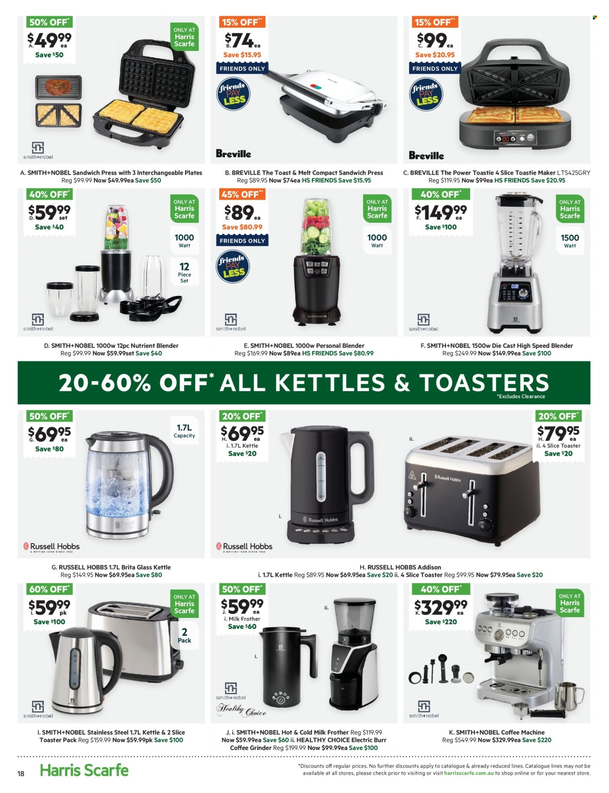 thumbnail - Harris Scarfe Catalogue - Sales products - coffee grinder, Smith+Nobel, coffee machine, blender, Russell Hobbs, toaster, sandwich press, kettle, grinder, milk frother. Page 18.
