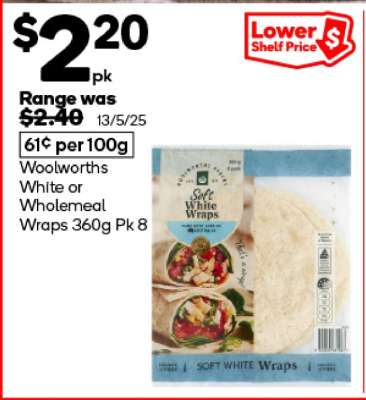 Woolworths White or Wholemeal Wraps 360g Pk 8