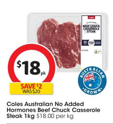 Coles Australian No Added Hormones Beef Chuck Casserole Steak 1kg