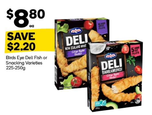 Birds Eye Deli Fish or Snacking Varieties 225-250g