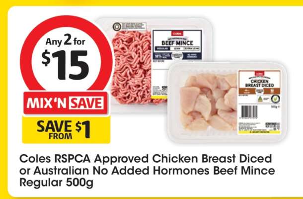 Coles RSPCA Approved Chicken Breast Diced or Australian No Added Hormones Beef Mince Regular 500g