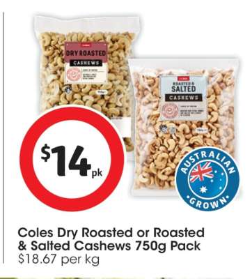 Coles Dry Roasted or Roasted & Salted Cashews 750g Pack