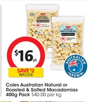 Coles Australian Natural or Roasted & Salted Macadamias 400g Pack