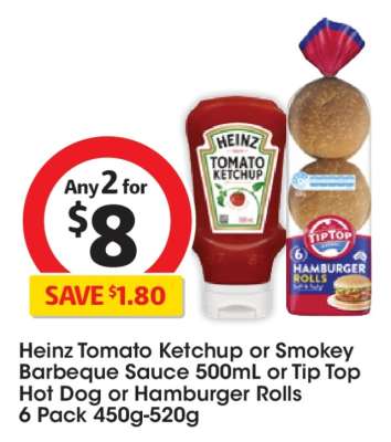 Heinz Tomato Ketchup or Smokey Barbeque Sauce 500mL or Tip Top Hot Dog or Hamburger Rolls 6 Pack 450g-520g