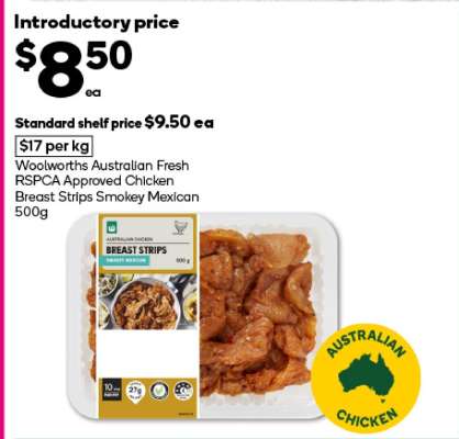 Woolworths Australian Fresh RSPCA Approved Chicken Breast Strips Smokey Mexican 500g